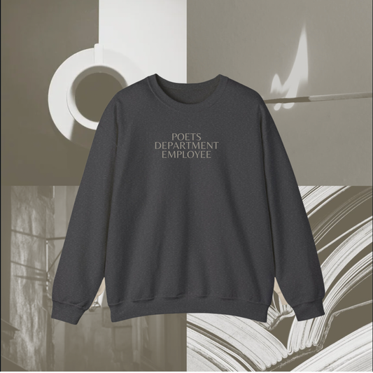 Poets Department Employee Sweatshirt