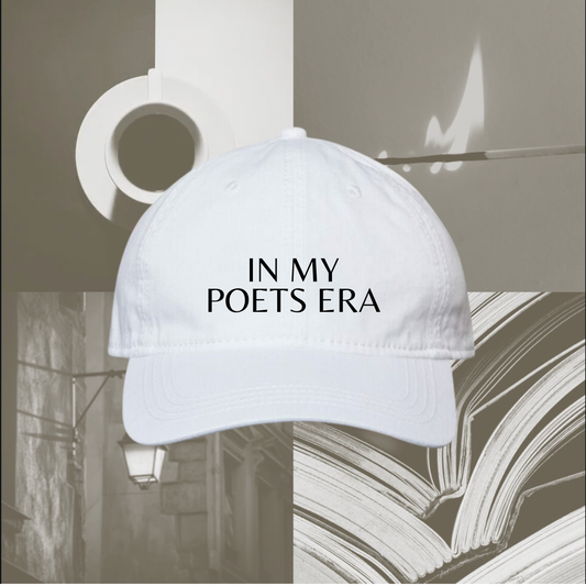 In My Poets Era Embroidered Dad Caps