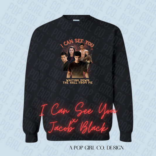 I Can See You x Jacob Black Sweatshirt